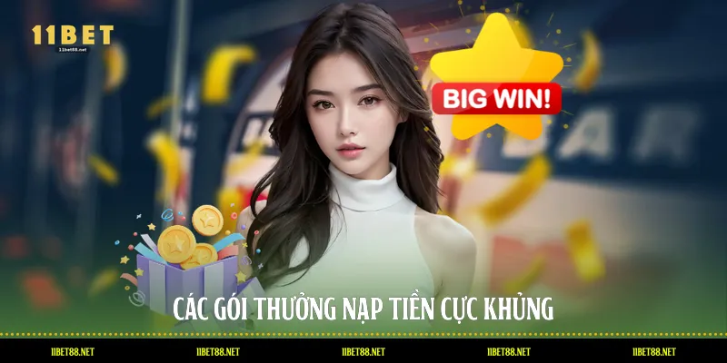 Các gói thưởng nạp tiền cực khủng