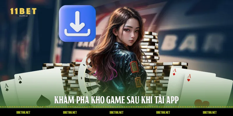 Khám phá kho game sau khi tải app