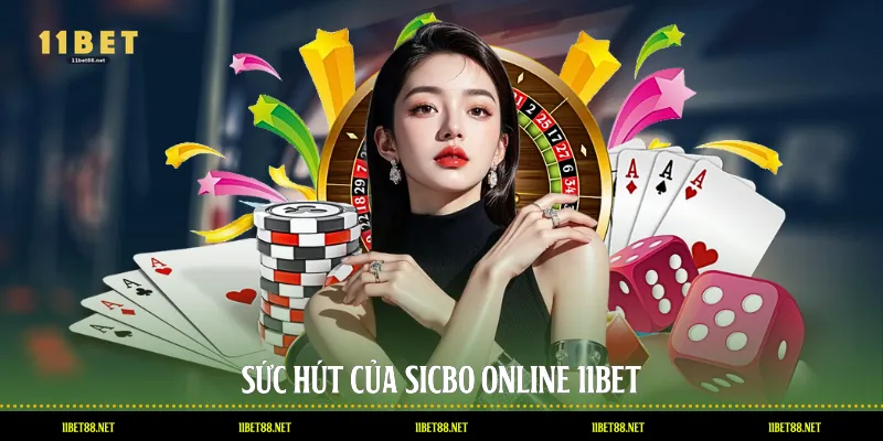 Sức hút của Sicbo Online 11BET