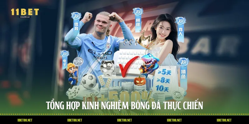 Tổng hợp kinh nghiệm bóng đá thực chiến
