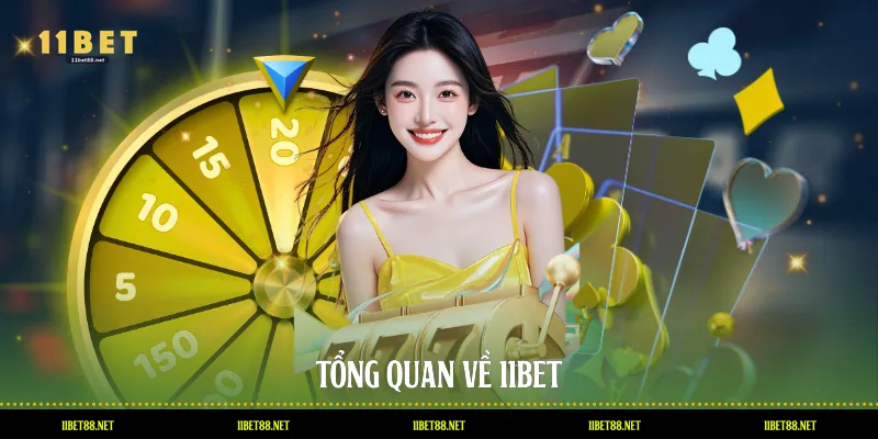 Tổng quan về 11BET